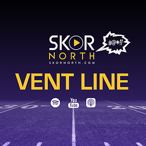 Vent Line on SKOR North - for Vikings and Minnesota sports fans